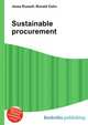 Sustainable procurement, Jesse Russell,Ronald Cohn 