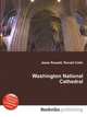 Washington National Cathedral, Jesse Russell,Ronald Cohn 