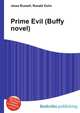 Prime Evil (Buffy novel), Jesse Russell,Ronald Cohn 