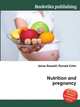 Nutrition and pregnancy, Jesse Russell,Ronald Cohn 
