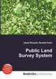 Public Land Survey System, Jesse Russell,Ronald Cohn 