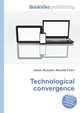 Technological convergence, Jesse Russell,Ronald Cohn 