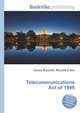 Telecommunications Act of 1996, Jesse Russell,Ronald Cohn 