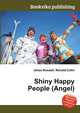 Shiny Happy People (Angel), Jesse Russell,Ronald Cohn 