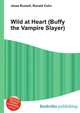 Wild at Heart (Buffy the Vampire Slayer), Jesse Russell,Ronald Cohn 