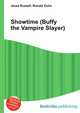 Showtime (Buffy the Vampire Slayer), Jesse Russell,Ronald Cohn 
