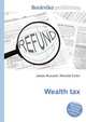 Wealth tax, Jesse Russell,Ronald Cohn 