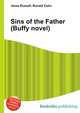 Sins of the Father (Buffy novel), Jesse Russell,Ronald Cohn 