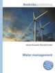 Water management, Jesse Russell,Ronald Cohn 