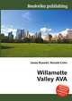 Willamette Valley AVA, Jesse Russell,Ronald Cohn 
