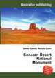 Sonoran Desert National Monument, Jesse Russell,Ronald Cohn 
