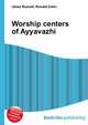 Worship centers of Ayyavazhi, Jesse Russell,Ronald Cohn 