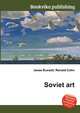 Soviet art, Jesse Russell,Ronald Cohn 