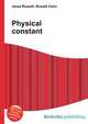 Physical constant, Jesse Russell,Ronald Cohn 