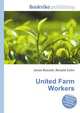 United Farm Workers, Jesse Russell,Ronald Cohn 