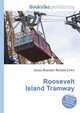 Roosevelt Island Tramway, Jesse Russell,Ronald Cohn 