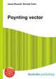 Poynting vector, Jesse Russell,Ronald Cohn 