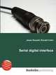 Serial digital interface, Jesse Russell,Ronald Cohn 