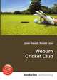 Woburn Cricket Club, Jesse Russell,Ronald Cohn 