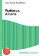 Wabasca, Alberta, Jesse Russell,Ronald Cohn 