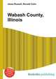 Wabash County, Illinois, Jesse Russell,Ronald Cohn 