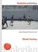 Street hockey, Jesse Russell,Ronald Cohn 