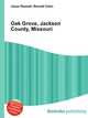 Oak Grove, Jackson County, Missouri, Jesse Russell,Ronald Cohn 