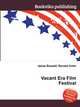 Vacant Era Film Festival, Jesse Russell,Ronald Cohn 