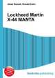 Lockheed Martin X-44 MANTA, Jesse Russell,Ronald Cohn 