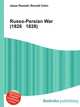 Russo-Persian War (1826 1828), Jesse Russell,Ronald Cohn 