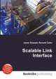 Scalable Link Interface, Jesse Russell,Ronald Cohn 
