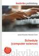 Schedule (computer science), Jesse Russell,Ronald Cohn 