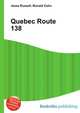 Quebec Route 138, Jesse Russell,Ronald Cohn 
