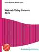 Wabash Valley Seismic Zone, Jesse Russell,Ronald Cohn 