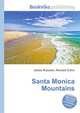 Santa Monica Mountains, Jesse Russell,Ronald Cohn 