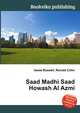 Saad Madhi Saad Howash Al Azmi, Jesse Russell,Ronald Cohn 