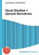 Vocal Studies + Uprock Narratives, Jesse Russell,Ronald Cohn 