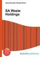 SA Waste Holdings, Jesse Russell,Ronald Cohn 