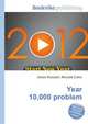 Year 10,000 problem, Jesse Russell,Ronald Cohn 