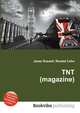 TNT (magazine), Jesse Russell,Ronald Cohn 