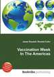 Vaccination Week In The Americas, Jesse Russell,Ronald Cohn 