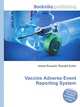 Vaccine Adverse Event Reporting System, Jesse Russell,Ronald Cohn 