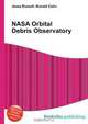 NASA Orbital Debris Observatory, Jesse Russell,Ronald Cohn 