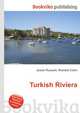 Turkish Riviera, Jesse Russell,Ronald Cohn 