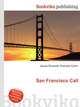 San Francisco Call, Jesse Russell,Ronald Cohn 