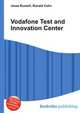 Vodafone Test and Innovation Center, Jesse Russell,Ronald Cohn 
