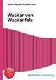 Wacker von Wackenfels, Jesse Russell,Ronald Cohn 