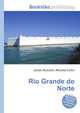 Rio Grande do Norte, Jesse Russell,Ronald Cohn 