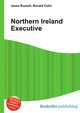 Northern Ireland Executive, Jesse Russell,Ronald Cohn 