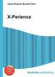 X-Perience, Jesse Russell,Ronald Cohn 